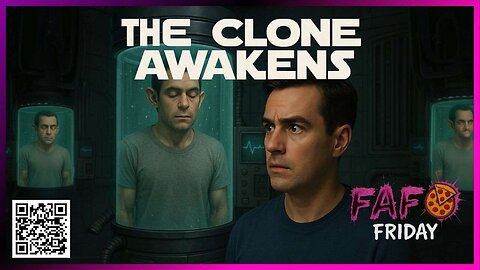 THE CLONE AWAKENS! - Tonight on FAFO Friday with Fluffy Hobo